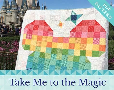 Take me to the maguc quilt pattern